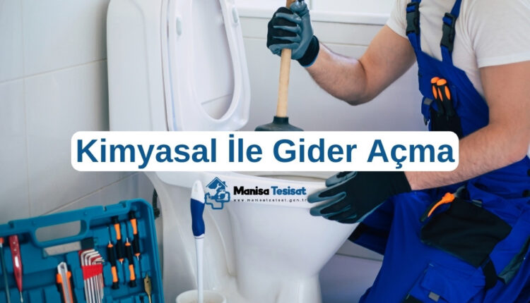 kimyasal-ile-gider-acma