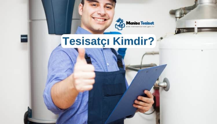 tesisatci-kimdir