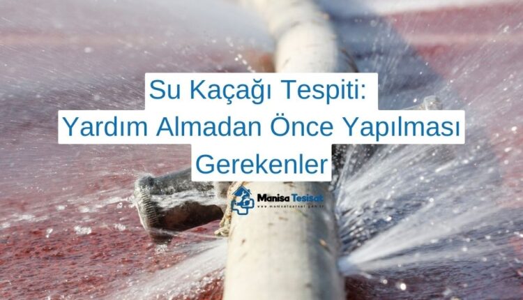 su-kacagi-tespit-icin