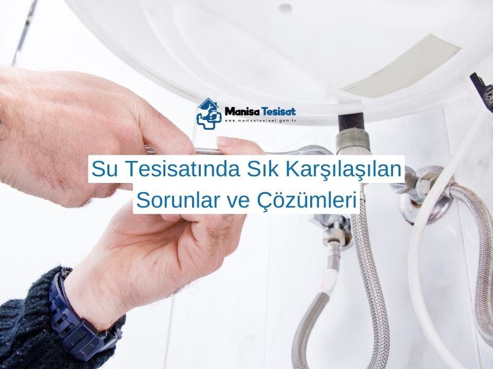 su-tesisati-siklikla-karsilasilan-sorunlar