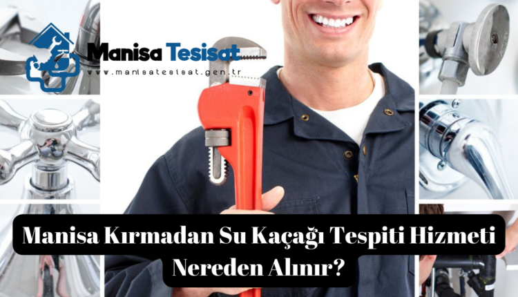 Manisa Kırmadan Su Kaçağı Tespiti